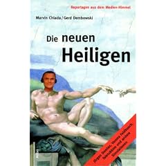 Die neuen Heiligen, Bd.1, J�rgen Domian, Verona Feldbusch, Teletubies und andere Simulationen