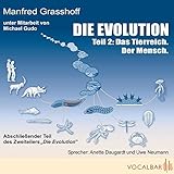 Image de Hörbuch CD: Die Evolution, Teil 2: Das Tierreich / Der Mensch