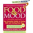 Food & Mood: The Complete Guide to Eating Well and Feeling Your Best, Second Edition