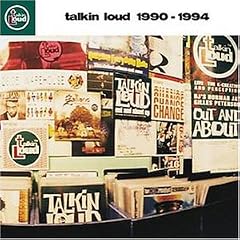 Talking Loud 1990-1994