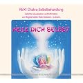 Reiki - Heile dich selbst - Reiki Chakra Selbstbehandlung
