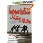 Improvisation for Actors and Writers: A Guidebook for Improving Lessons in Comedy