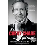 I'm Chevy Chase and You're Not book cover