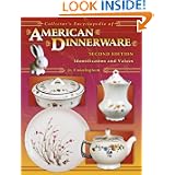 Collector's Encyclopedia of American Dinnerware by Jo Cunningham
