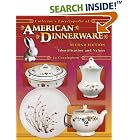 Collector's Encyclopedia Of American Dinnerware: Identification and Values (Collector's... by Jo Cunningham