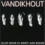 Alles Waar Ik Nooit Aan Begon