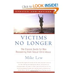 Victims No Longer (Second Edition): The Classic Guide for Men Recovering from Sexual Child Abuse