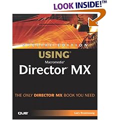 Special Edition Using Macromedia Director MX (Special Edition Using)