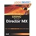 Special Edition Using Macromedia Director MX
