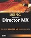Special Edition Using Macromedia Director MX (Special Edition Using)