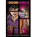 The Good Girl's Guide to Getting Kidnapped