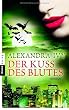 Der Kuss des Blutes