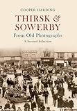 Thirsk & Sowerby : from old photographs : a second selection