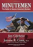 Minutemen: The Battle to Secure Americas Borders