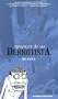 Coleccion Sacco: Apuntes de un Derrotista/ Coleccion Sacco: Notes From a Defeatist/ Spanish Edition