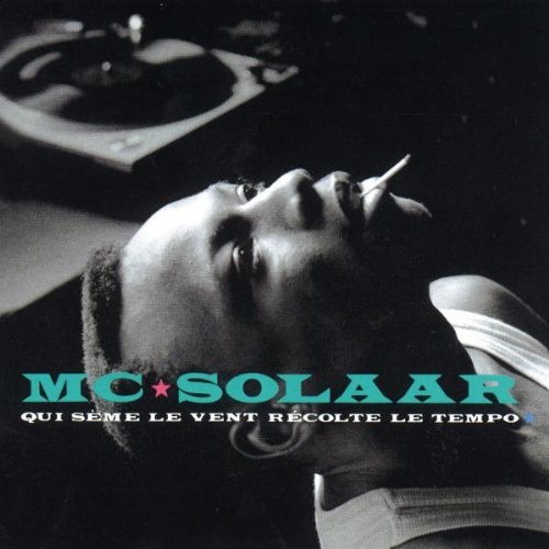 Mc Solaar - Qui Seme Le Vent - Zortam Music