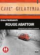 Rouge abattoir...