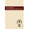 Die Weisheit des Brahmanen