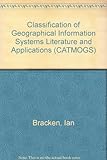 A classification of geographical information systems literature and applications