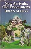 New arrivals, old encounters : twelve stories