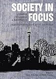 Society in focus - change, challenge and resistance : reflections from South Africa and beyond