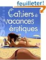 Cahiers de vacances �rotiques