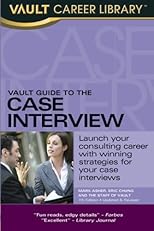 Vault Guide to the Case Interview, 7th Edition