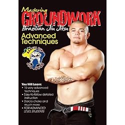 Mastering Groundwork #7 Advanced Techniques