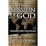 The Mission of God: Unlocking the Bible's Grand Narrative