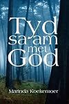 Tyd saam met God (Multilingual Edition)