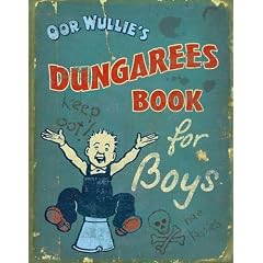 Oor Wullie's Dungarees (Oor Wullies Book)