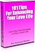 101 Tips For Enhancing Your Love Life: Hot Tips for Reviving a Cold Love Life!