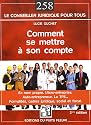 Comment se mettre à son compte : En nom propre, l'auto-entrepreneur, la micro-entreprise, la TPE
