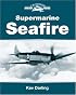 Supermarine Seafire (Crowood Aviation Series)