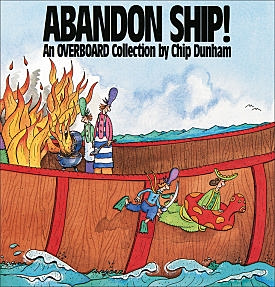 Abandon Ship!: An Overboard Collection Chip Dunham