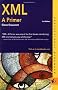 XML: A Primer (Professional mindware)