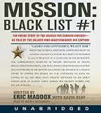 Mission: Black List #1 CD: The Inside Story of the Search for Saddam Hussein---As Told by the Soldier Who Masterminded His Capture