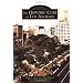 The Historic Core of Los Angeles (Images of America: California)