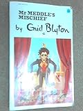 Mr Meddle's mischief