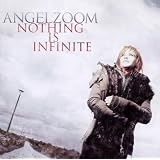 Nothing Is Infinitevon "Angelzoom"