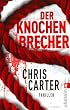 Der Knochenbrecher