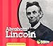 Abraham Lincoln (Primeras Biografías/ First Biographies) (Spanish Edition)