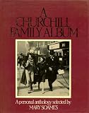 Churchill Family Album: A Personal Anthology