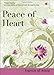Peace of Heart (30 Days with a Great Spiritual Teacher)