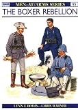 The Boxer Rebellion (Men-at-Arms)