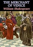 The Merchant of Venice [FORMATTED FOR THE KINDLE]