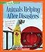 Animals Helping After Disasters (True Book)