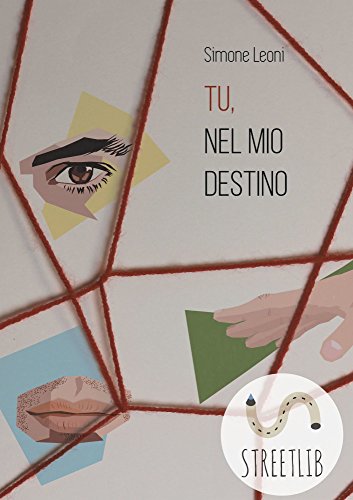 Tu, nel mio destino (Italian Edition)