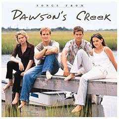 Songs from Dawson'S Creek