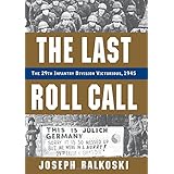 last roll call the the 29th infantry division victorious 1945
